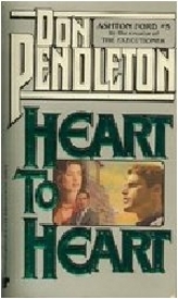 Heart to Heart (1987) by Don Pendleton