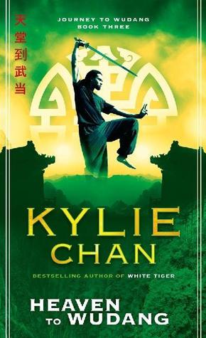 Heaven to Wudang (2011) by Kylie Chan