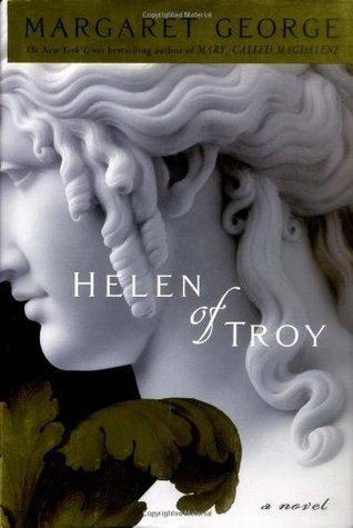 Helen of Troy (2006) by Margaret George