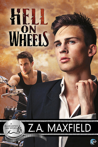 Hell on Wheels (2014) by Z.A. Maxfield
