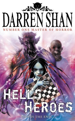 Hell's Heroes (2009) by Darren Shan