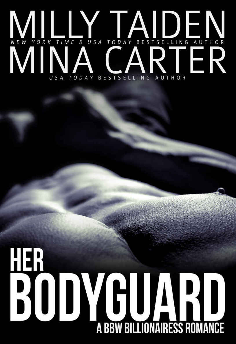 Her Bodyguard: A BBW Billionairess Romance by Mina Carter