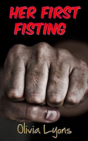 Her First Fisting by Unknown