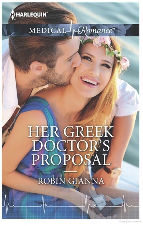 Her Greek Doctor's Proposal by Robin Gianna