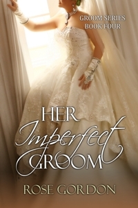 Her Imperfect Groom (2000) by Rose Gordon