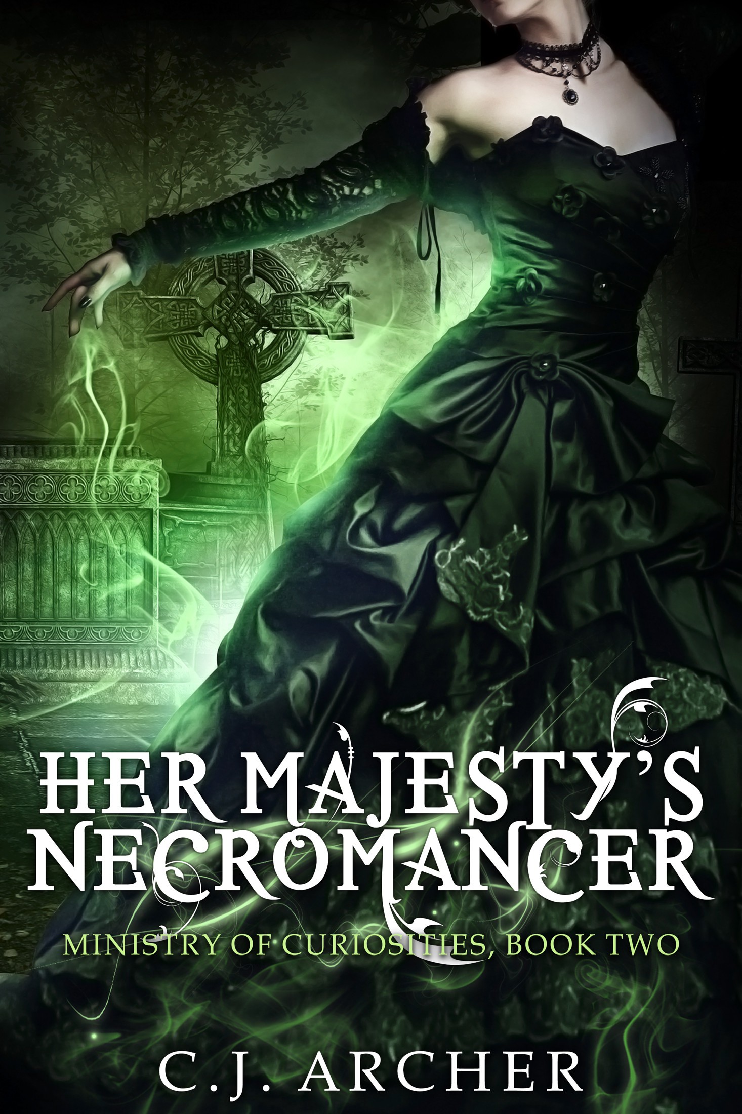 Her Majesty's Necromancer by C. J. Archer
