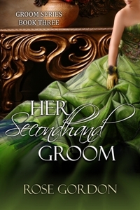 Her Secondhand Groom (2000) by Rose Gordon