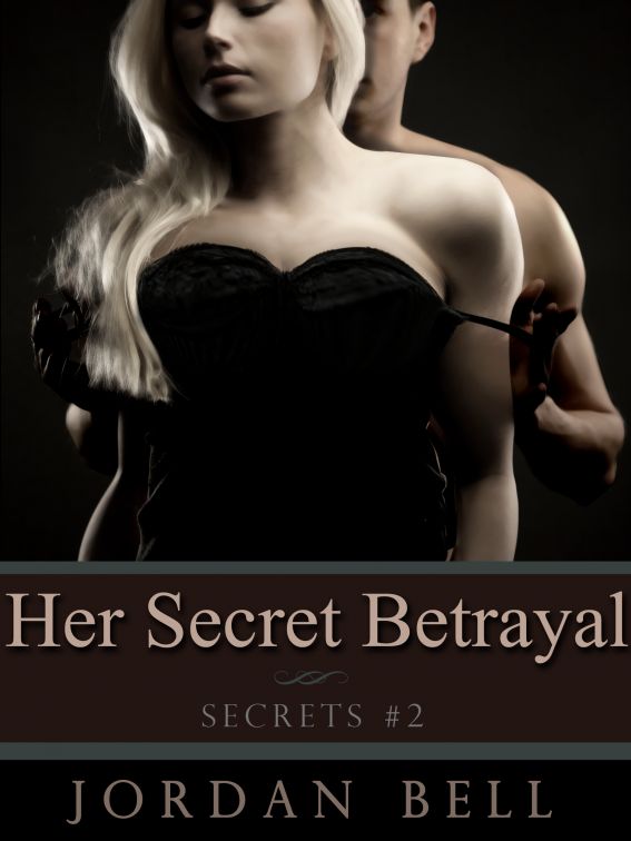 Her Secret Betrayal by Jordan Bell