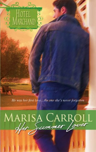 Her Summer Lover (2007) by Marisa Carroll