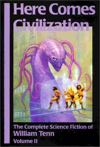 Here Comes Civilization (2001) by Robert Silverberg