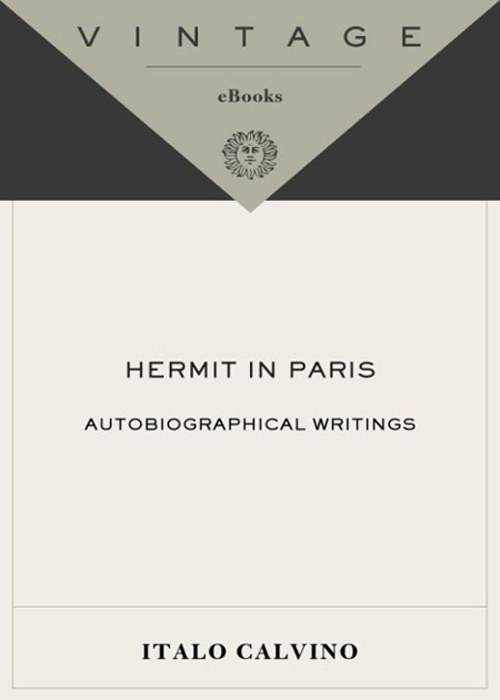 Hermit in Paris (2007) by Italo Calvino