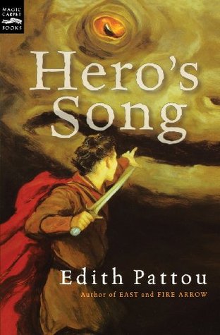 Hero's Song (2005) by Edith Pattou