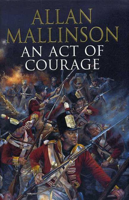 Hervey 07 - An Act Of Courage by Allan Mallinson