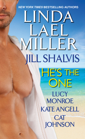 He's the One (2013) by Linda Lael Miller