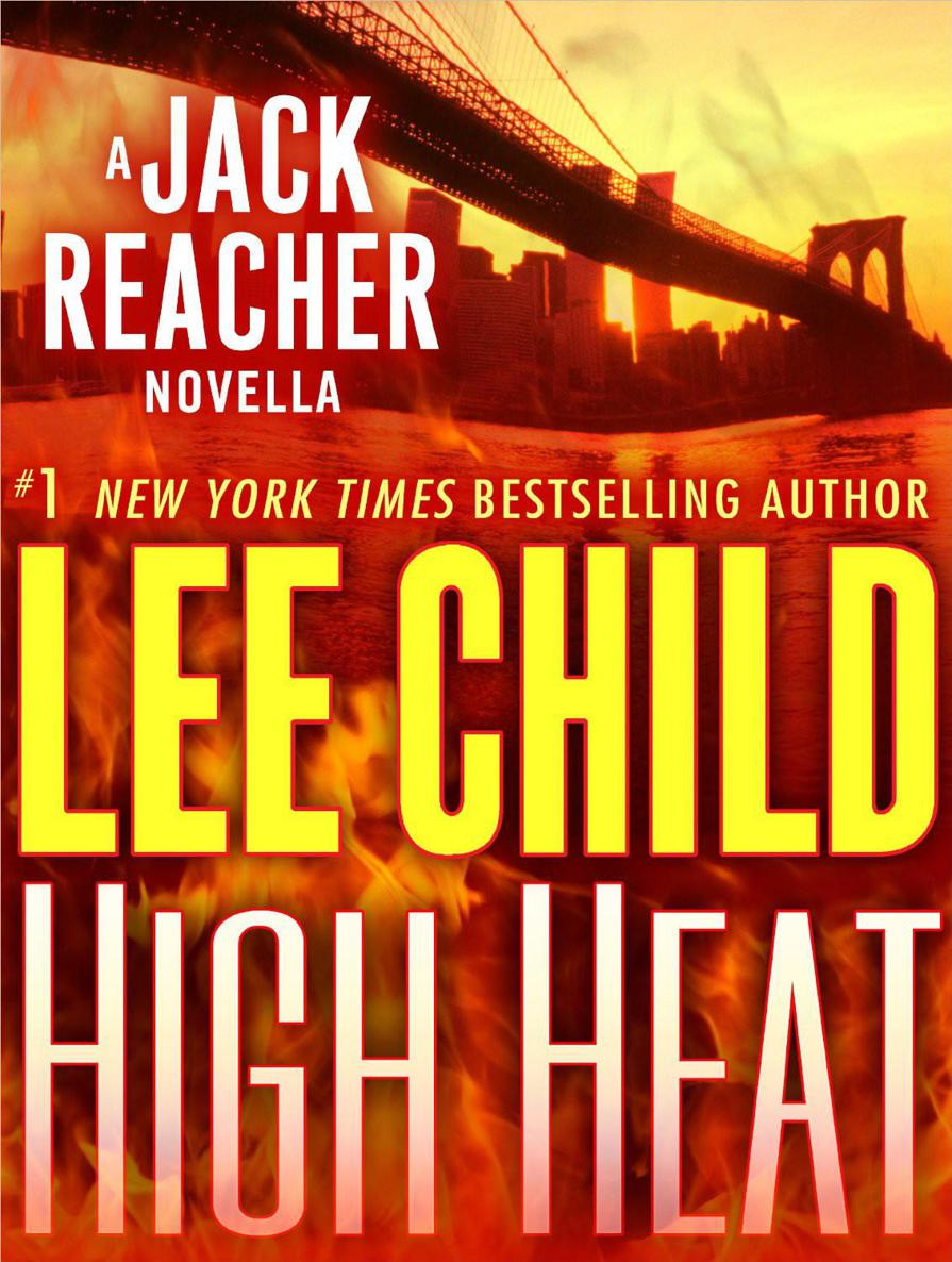 High Heat: A Jack Reacher Novella by Lee Child