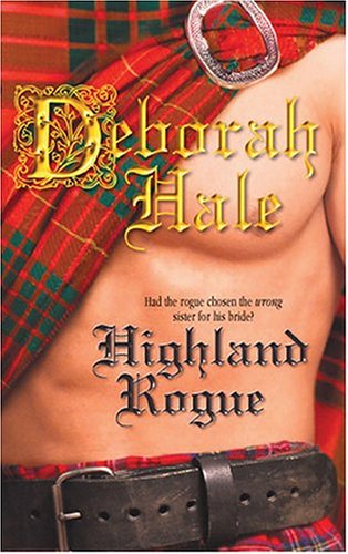 Highland Rogue (2004) by Deborah Hale
