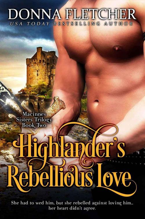 Highlander's Rebellious Love by Donna Fletcher