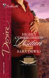 Highly Compromised Position (Texas Cattleman's Club: The Secret Diary) (2005) by Sara Orwig