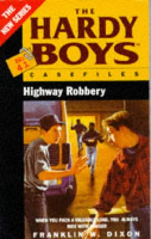 Highway Robbery (1993) by Franklin W. Dixon