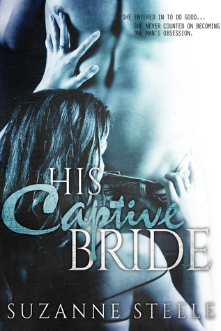 His Captive Bride by Suzanne Steele