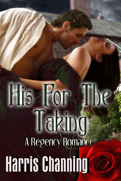 His For The Taking by Channing, Harris