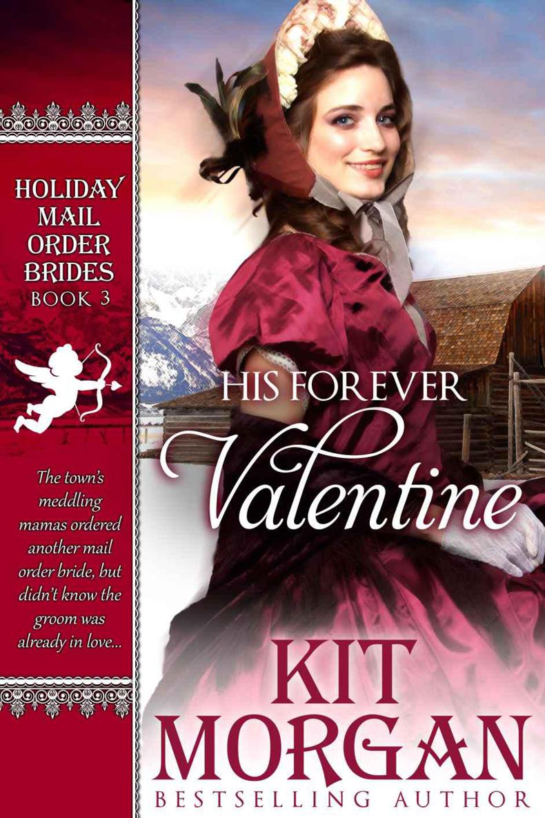 His Forever Valentine by Kit Morgan