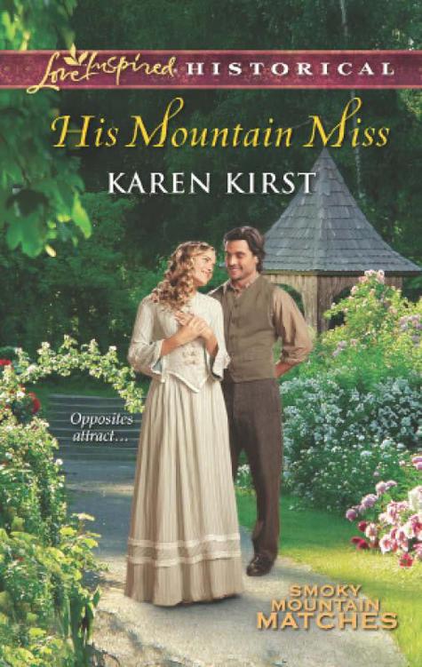 His Mountain Miss (Smoky Mountain Matches) by Karen Kirst