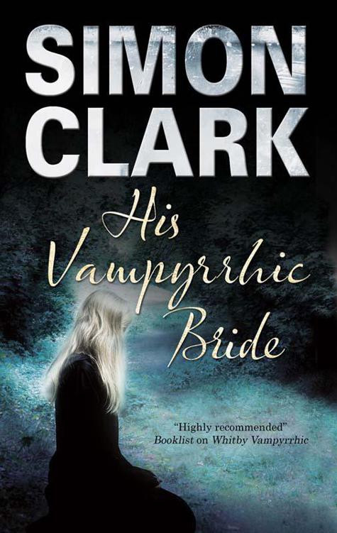 His Vampyrrhic Bride by Simon Clark
