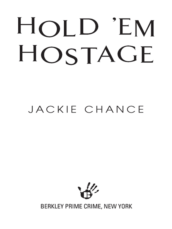 Hold ’Em Hostage (2010) by Jackie Chance