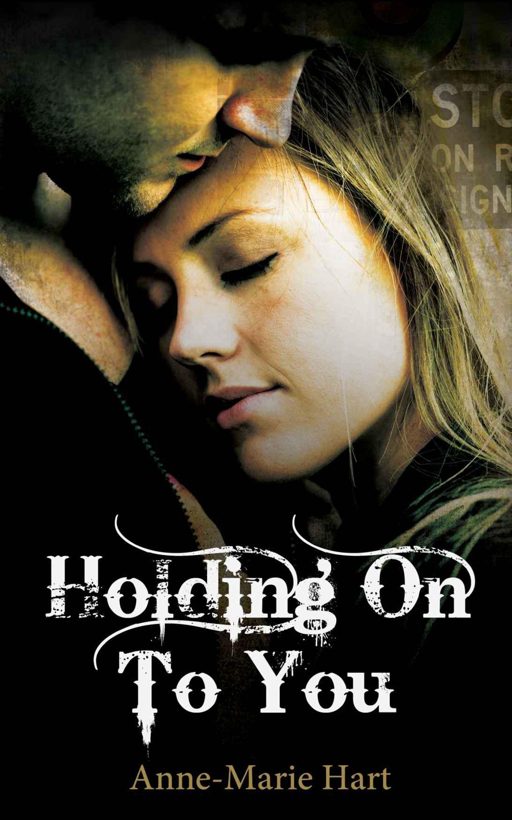 Holding On To You by Hart, Anne-Marie