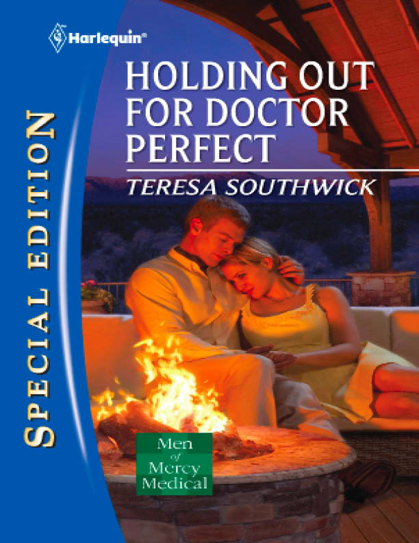 Holding Out for Doctor Perfect (2012) by Teresa Southwick