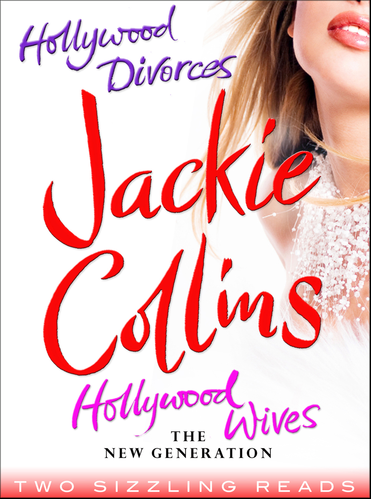 Hollywood Divorces / Hollywood Wives: The New Generation by Jackie Collins