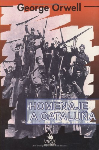 Homenaje a Cataluña (2002) by George Orwell