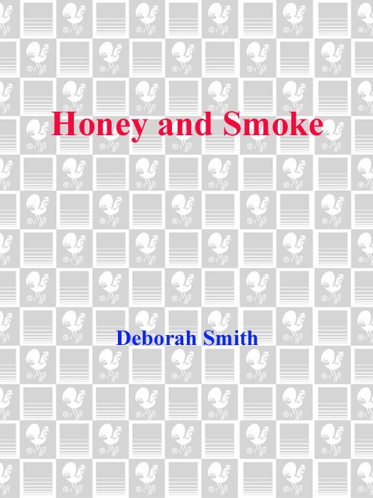 Honey and Smoke (2011) by Deborah Smith
