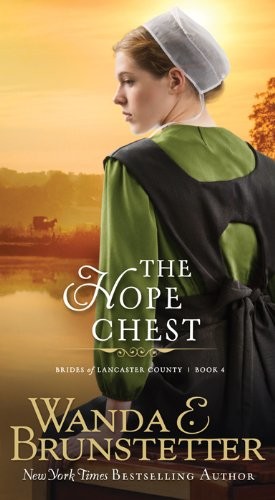 Hope Chest by Wanda E. Brunstetter