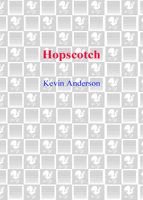 Hopscotch by Kevin J. Anderson