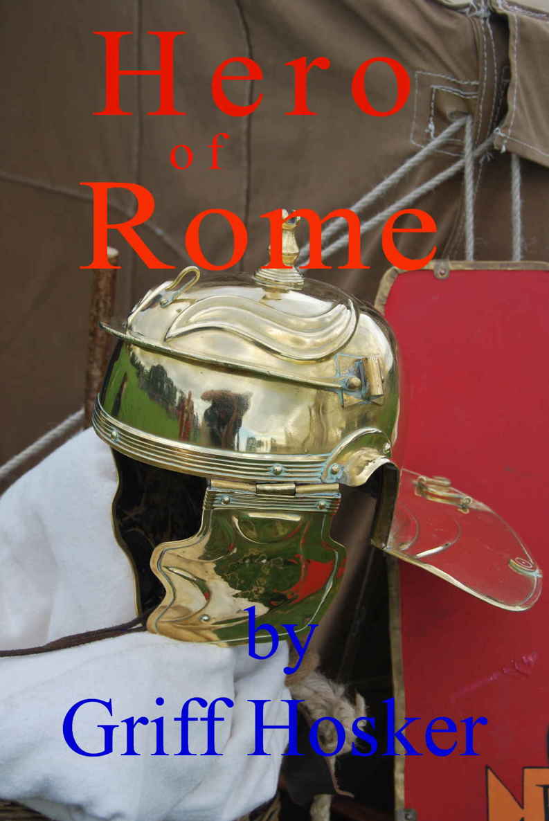 Hosker, G [Sword of Cartimandua 09] Hero of Rome by Griff Hosker