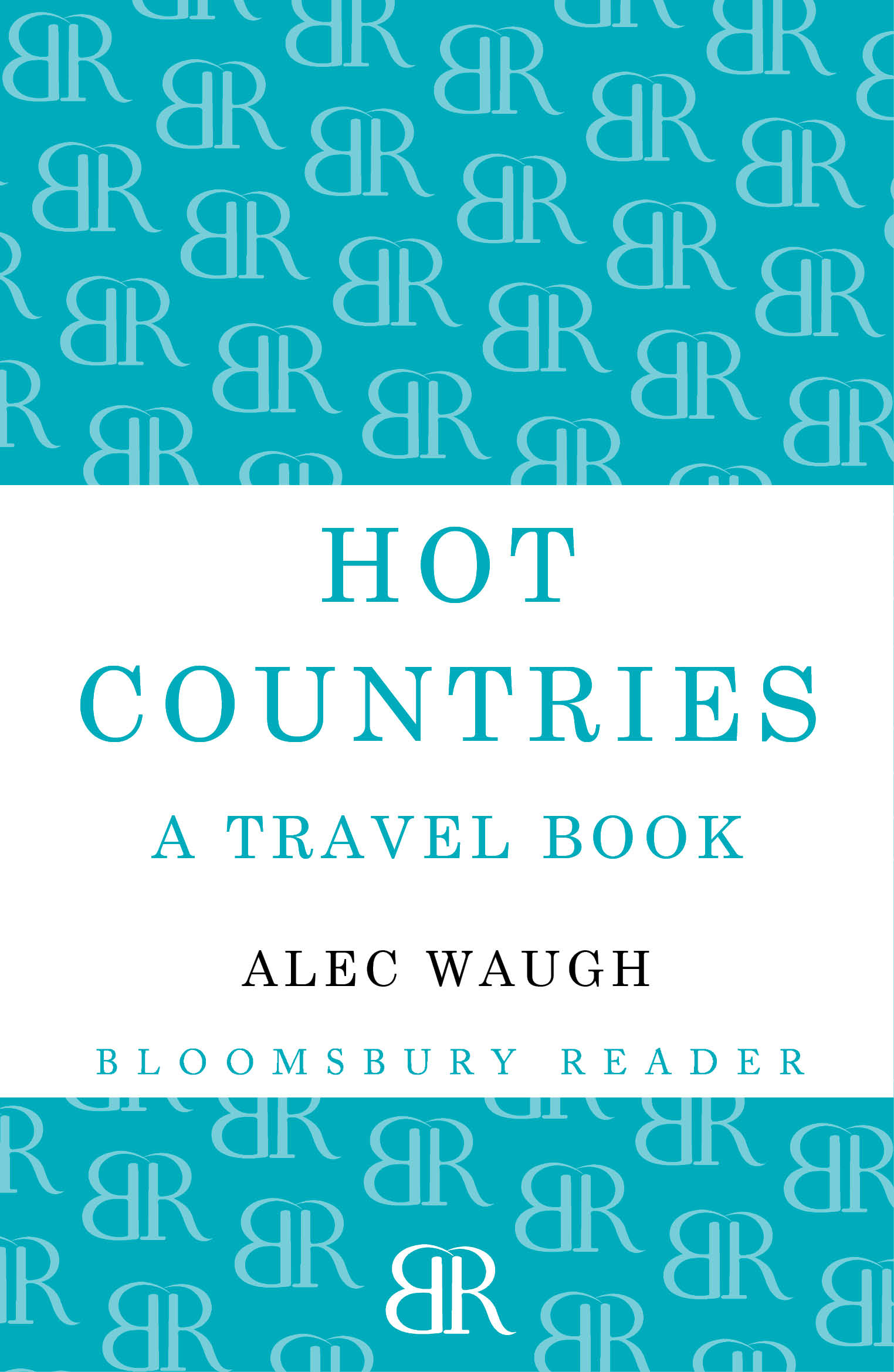 Hot Countries (1930) by Alec Waugh