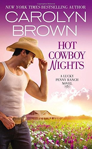 Hot Cowboy Nights (2016) by Carolyn Brown