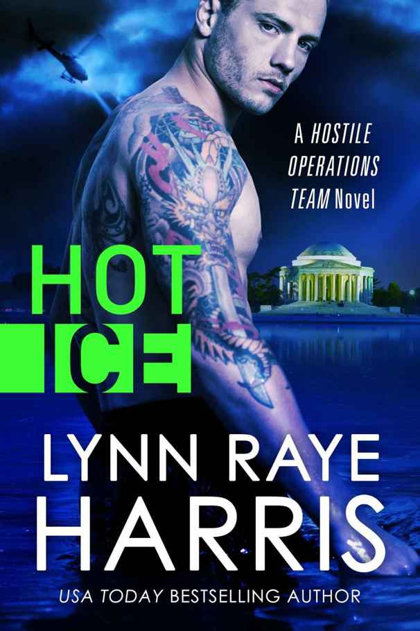 Hot Ice (A Hostile Operations Team Novel - Book 7)