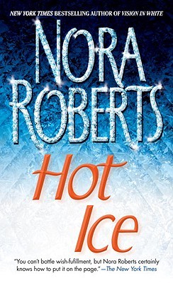 Hot Ice (1987) by Nora Roberts