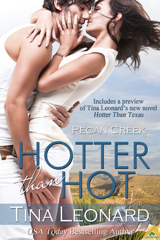 Hotter Than Hot (2013) by Tina Leonard