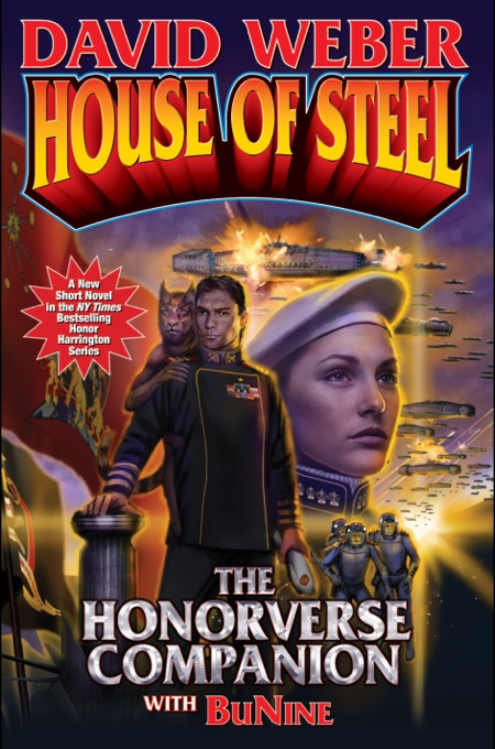 House of Steel: The Honorverse Companion by David Weber
