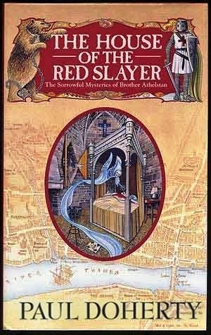 House of the Red Slayer (2014) by Paul Doherty
