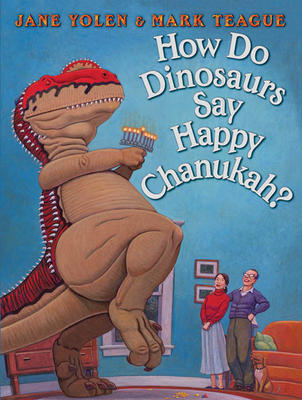 How Do Dinosaurs Say Happy Chanukah? (2012) by Jane Yolen