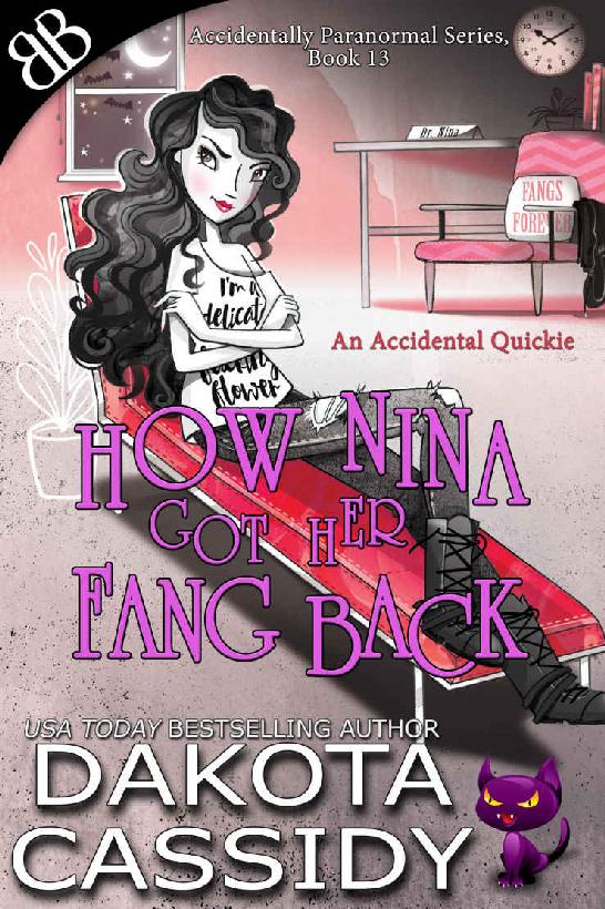 How Nina Got Her Fang Back: Accidental Quickie (Accidentally Paranormal Series Book 13)