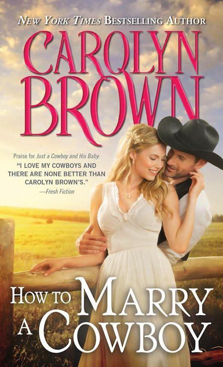 How to Marry a Cowboy (Cowboys & Brides) by Carolyn Brown