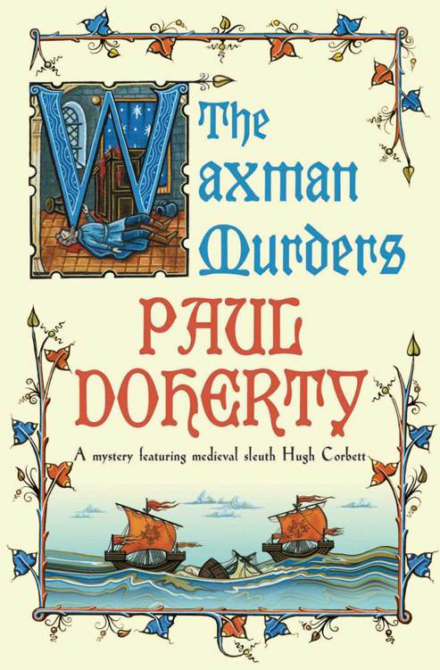 Hugh Corbett 15 - The Waxman Murders by Paul Doherty