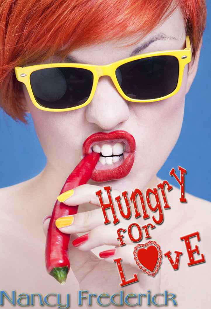 Hungry for Love by Nancy Frederick