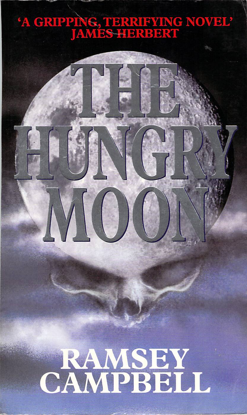 Hungry Moon by Ramsey Campbell